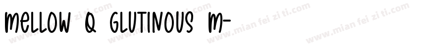 Mellow Q glutinous m字体转换